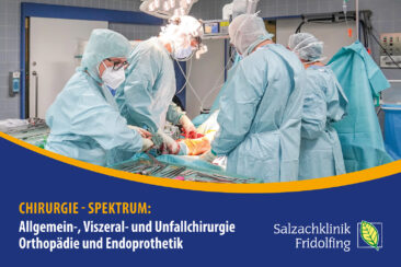 Salzachklinik Fridolfing erweitert chirurgisches Spektrum und sucht Pflegekräfte
