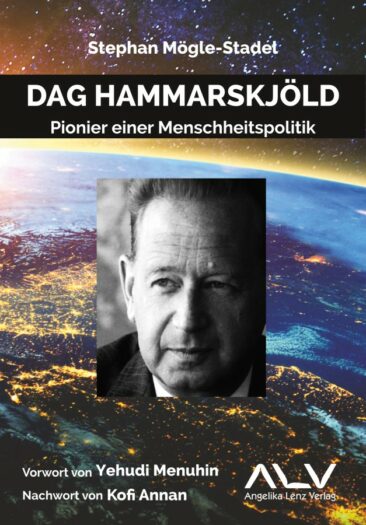 Neues Buch zum Tag der Menschenrechte: Dag Hammarskjöld – Pionier einer Menschheitspolitik