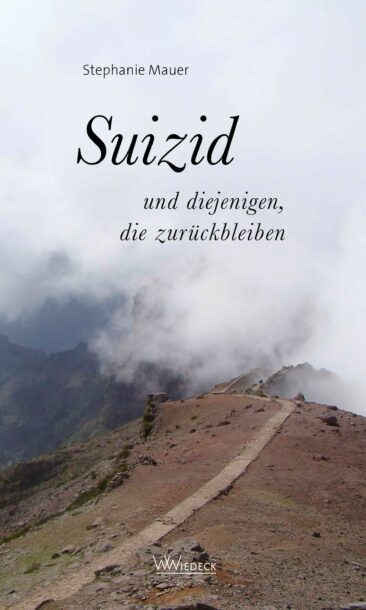 „Suizid und diejenigen, die zurückbleiben“