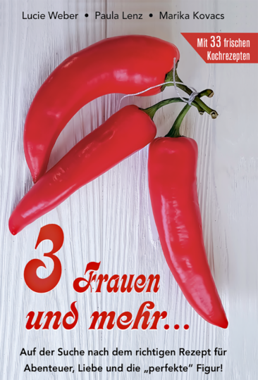 Lieben, Leben, Leidenschaft …