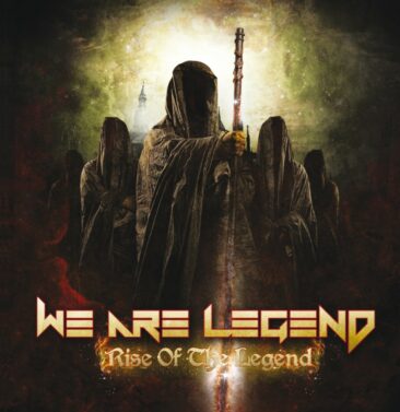 „We are Legend“ veröffentlichen eine „Remaster Deluxe“ Version ihres Debutalbums
