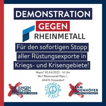 Aufruf zum Protest gegen Rheinmetall, gegen Waffenlieferungen in Kriegs- und Kriesengebiete