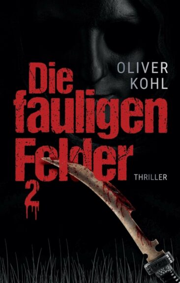 Die fauligen Felder 2 – Der verstörende Kampf zwischen Gut und Böse geht in die zweite Runde