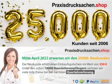 Praxisdrucksachen.shop begrüßt den 25 000sten Kunden