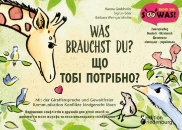 Was brauchst du? Der Kinderbuch GFK-Bestseller jetzt auch bilingual Deutsch-Ukrainisch