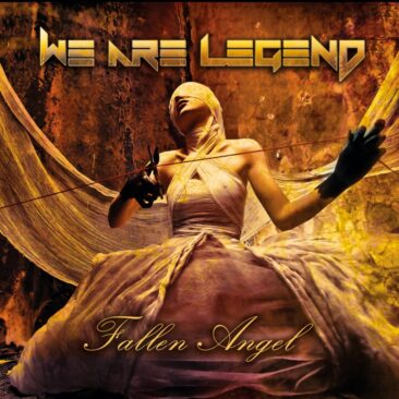 „We are Legend“ kündigt neues Album „Fallen Angel“ an