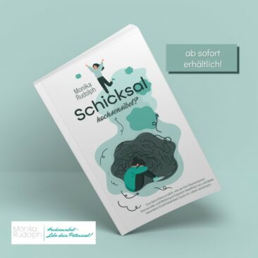 Neues Buch „Schicksal Hochsensibel“  Eine Betroffene berichtet…