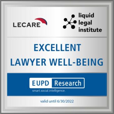 Siegel “Excellent Lawyer Well-being” vom Liquid Legal Institute e.V., EUPD Research und der LECARE GmbH