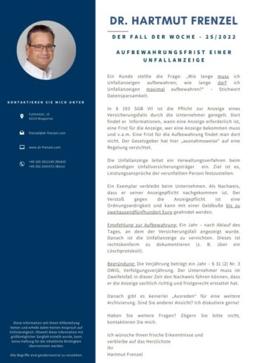 Der Fall der Woche | Aufbewahrungsfrist einer Unfallanzeige | Dr. Hartmut Frenzel