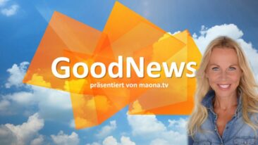„GoodNews“ – Das neue Nachrichtenformat auf maona.tv für gute Inhalte