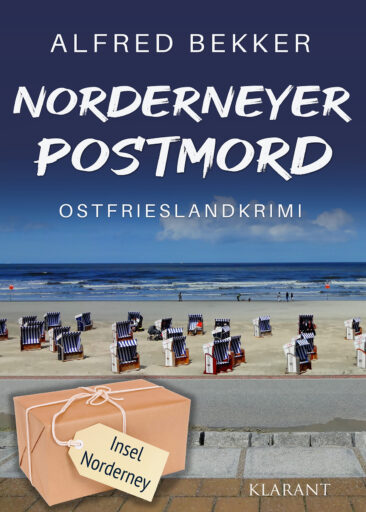 Neuerscheinung: Ostfrieslandkrimi „Norderneyer Postmord“ von Alfred Bekker im Klarant Verlag