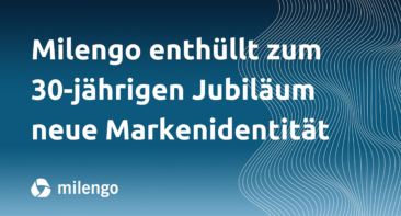 Vom Dienstleister zum Lokalisierungsberater: Milengo präsentiert neuen Markenauftritt zum 30. Geburtstag