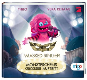 Du bist großartig, so wie du bist: „The Masked Singer“-Monsterchen mit starker Botschaft im migo-Kinderbuch