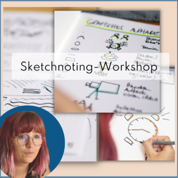 Sketchnoting-Workshop: Visualisierung für agile Thinkers