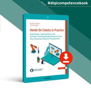 Buch: Hands-On Cobots in der Praxis: Potential, Anwendungen, Schulungen aus der Universal Robots Perspektive
