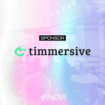 Auf die VReundschaft – timmersive wird 6 und feiert auf der HANNOVR!