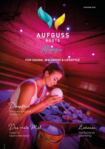 Aufguss Roots 2022 – Erstes Schweizer Sauna-Magazin erschienen