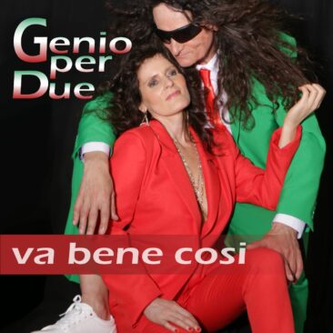 Va bene cosi – der neue Italosong von Genio per Due