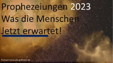 Die ganze Wahrheit, was für das Jahr 2023 von zuverlässiger Quelle prophezeit wird