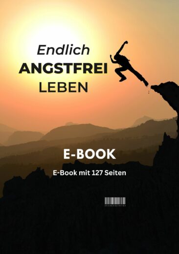 Endlich Angstfrei Leben
