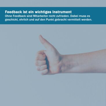 Eines der wichtigsten Führungsinstrumente ist das Feedback