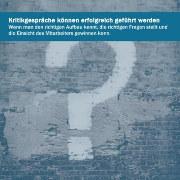 Erfolgreich Kritikgespräche führen