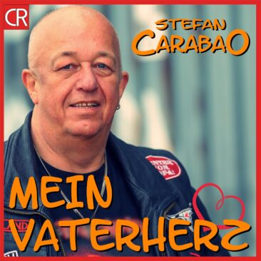 Stefan Carabao – Mein Vaterherz