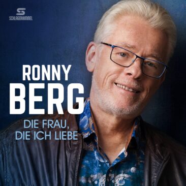 Ronny Berg besingt „Die Frau, die ich liebe“