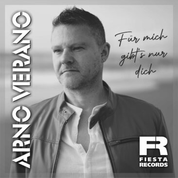 „Für mich gibt’s nur Dich“ – die neue Single von Arno Verano