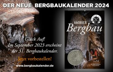 31. Ausgabe des Bergbaukalenders „Bergbau in Sachsen“: Ein faszinierender Blick in die Untertagewelt