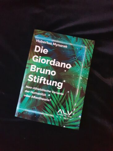 Die Giordano Bruno Stiftung: Neo-Atheistische Variante der Humanität oder Affentheorie?