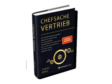 Vertrieb in anspruchsvollen Zeiten: Autor Tobias Epple mit SPIEGEL Besteller-Status für #ChefsacheVertrieb