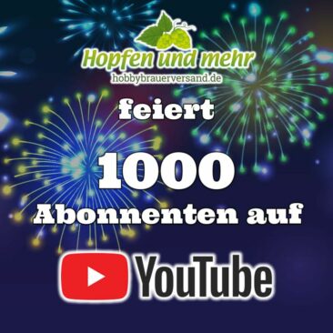 Hopfen und mehr GmbH erreicht beeindruckende 1000 YouTube Abonnenten