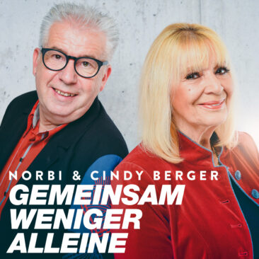 Norbi und Cindy Berger – Gemeinsam sind wir weniger alleine