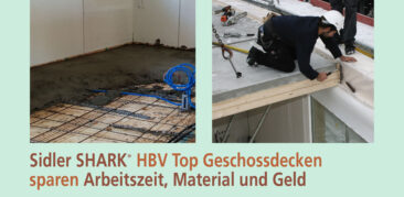 Sidler SHARK® Holzbetonverbund Geschossdecken sparen Zeit, Material und Geld