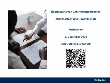 “Übertragung von Unternehmerpflichten – Arbeitsschutz und Umweltschutz”