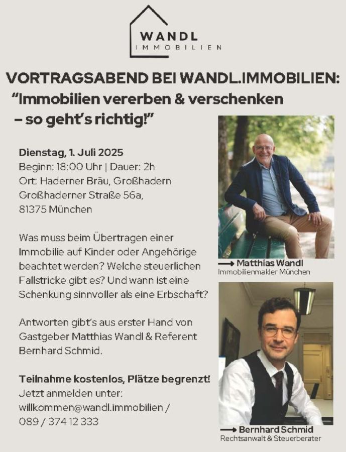 Immobilien vererben & verschenken – Wandl.Immobilien lädt zum Expertenvortrag am 1. Juli in München ein