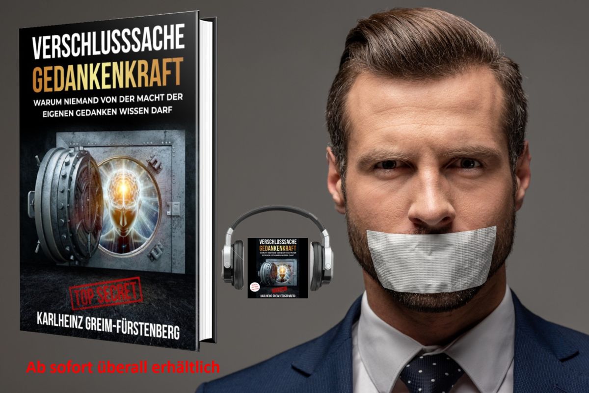 Karlheinz Greim-Fürstenberg – Verschlusssache Gedankenkraft