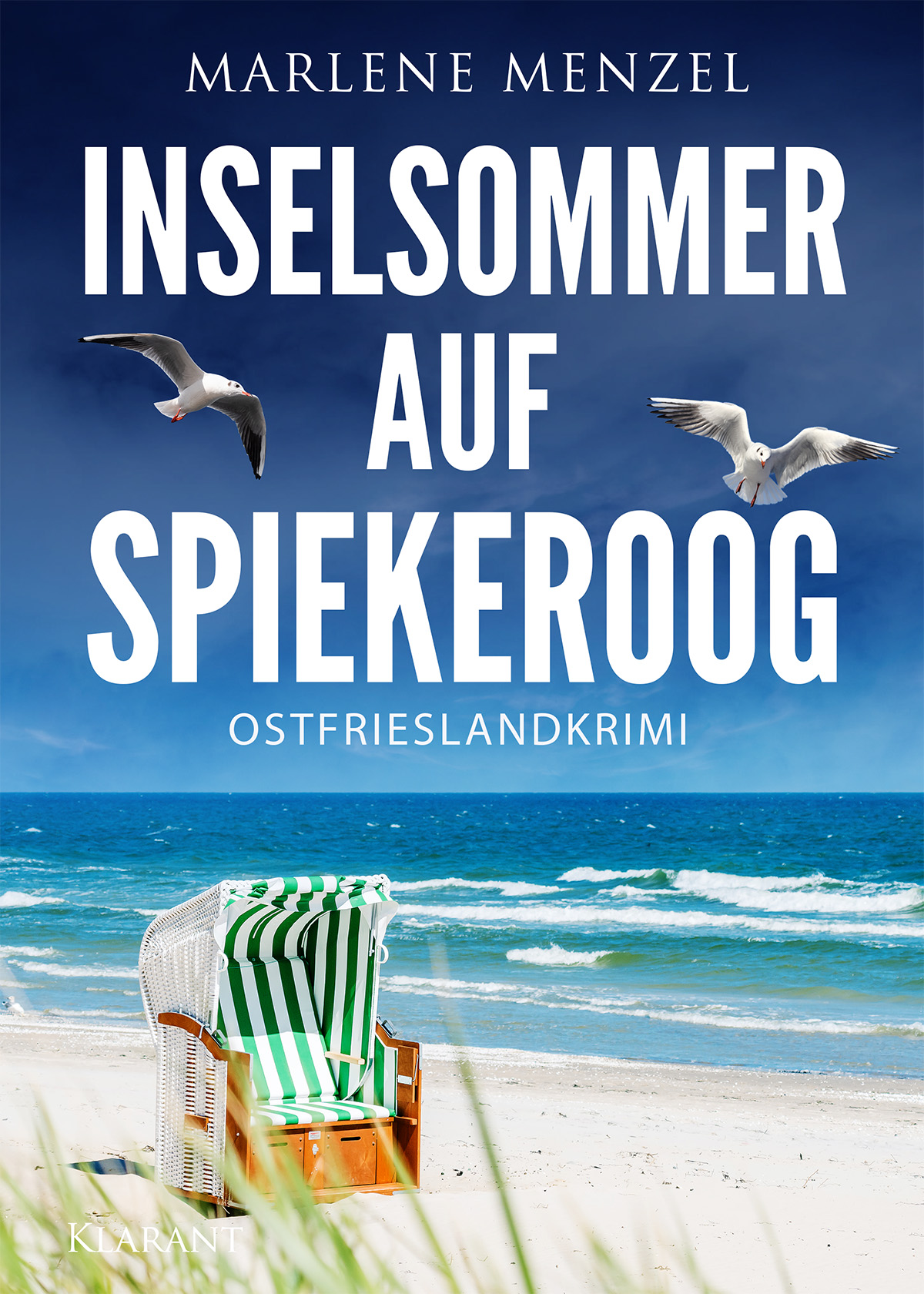 Neuerscheinung: Ostfrieslandkrimi “Inselsommer auf Spiekeroog” von Marlene Menzel im Klarant Verlag