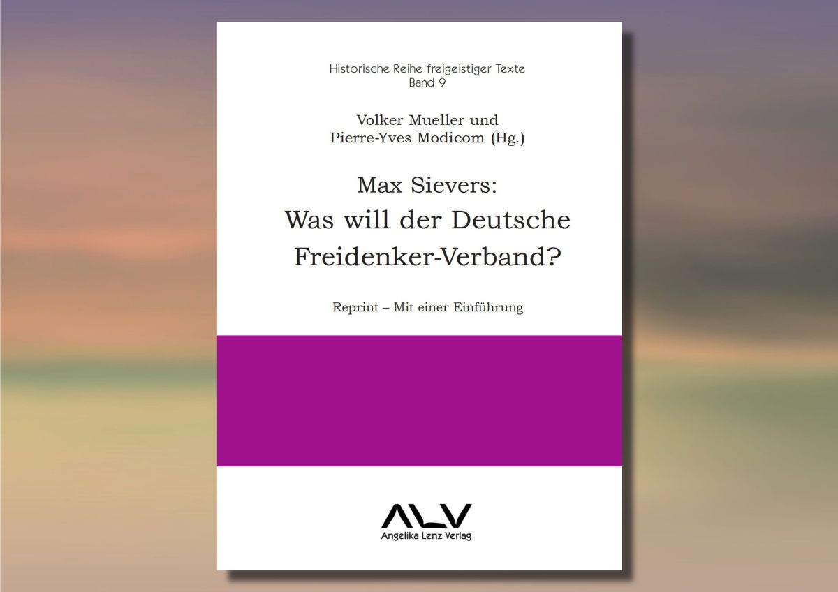Reprint der historischen Rede von Max Sievers: Was will der Deutsche Freidenker-Verband?
