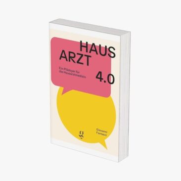 Hausarzt 4.0: Ein Plädoyer für die Hausarztmedizin