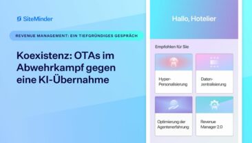 Koexistenz: OTAs im Abwehrkampf gegen eine KI-Übernahme – Analyse von SiteMinder