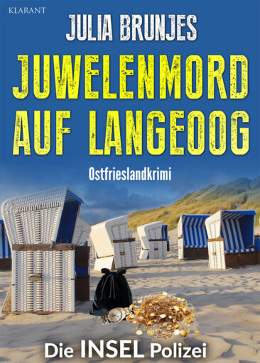 Neuerscheinung: Ostfrieslandkrimi “Juwelenmord auf Langeoog” von Julia Brunjes im Klarant Verlag