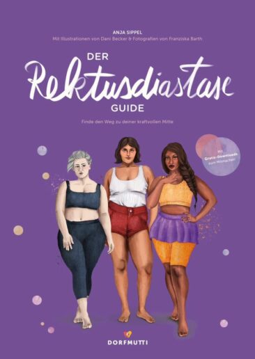 Neues Fachbuch “Der Rektusdiastase Guide” von Anja Sippel erschienen – Bereits über 850 Mal verkauft
