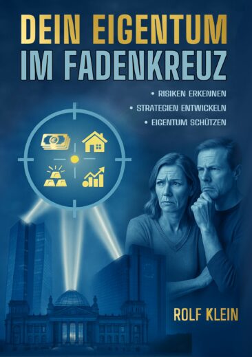 “Dein Eigentum im Fadenkreuz”: Wie stiller staatlicher Zugriff Vermögen gefährdet