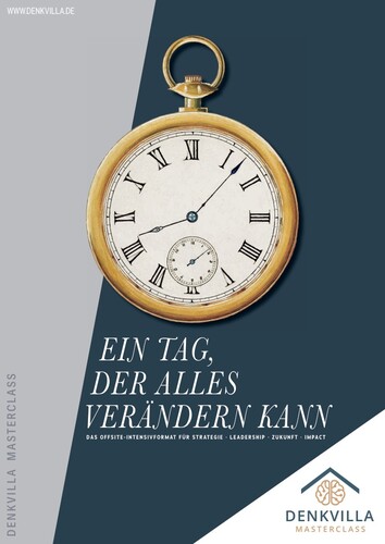 DenkVilla-Masterclass: Exklusives Offsite-Format für Entscheider