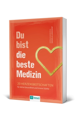 Du bist die beste Medizin