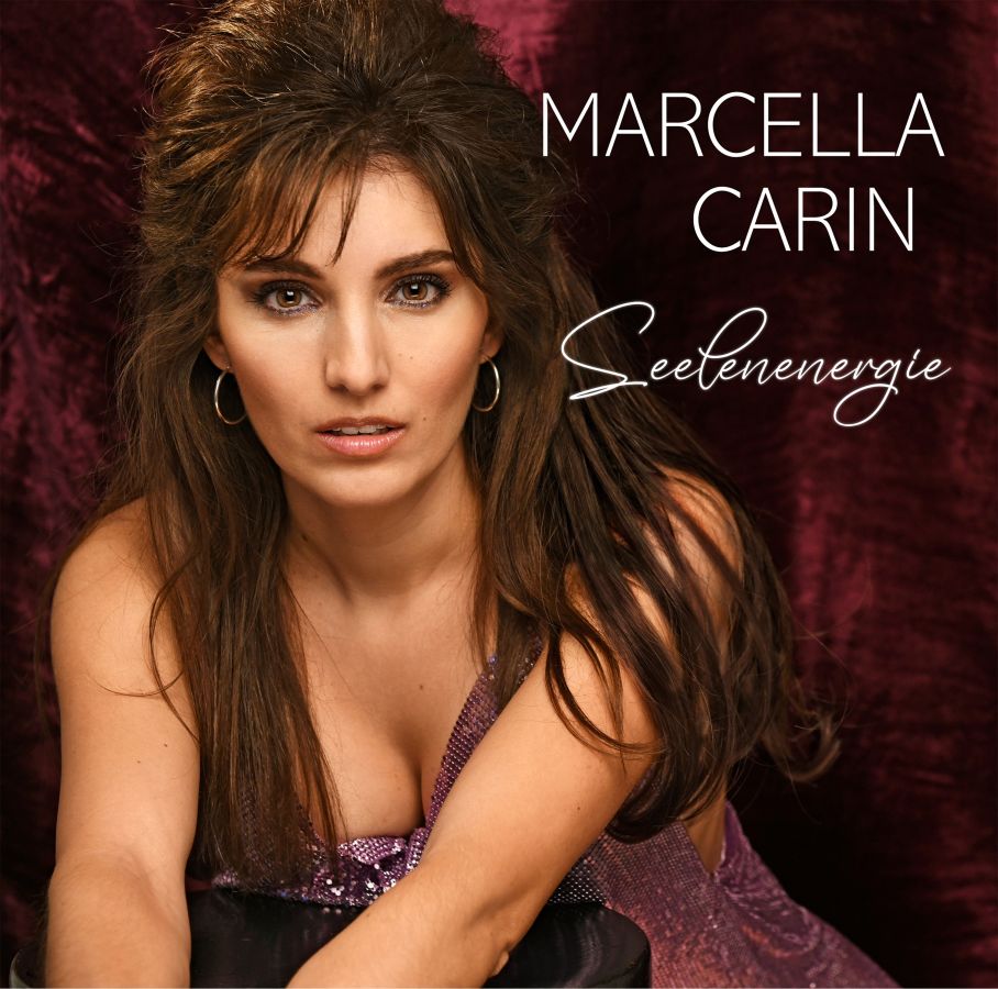 Marcella Carin – Das neue Album “Seelenenergie”