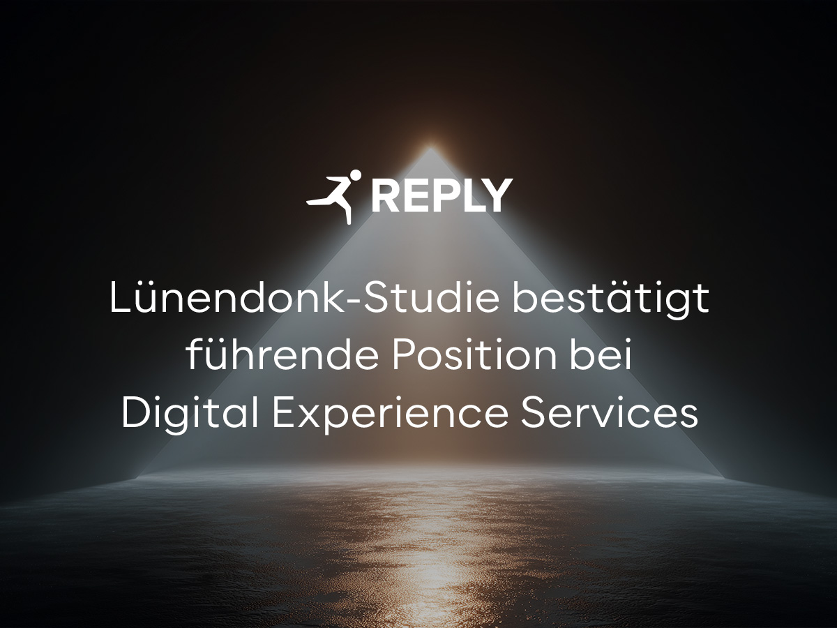 REPLY: Lünendonk-Studie bestätigt führende Position bei Digital Experience Services