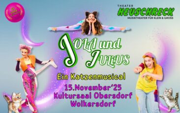 Wolkersdorf (NÖ), 15. November 2025 – Ein Musical-Erlebnis für die ganze Familie: “JOLA und JULiUS”!